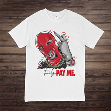 Pay me